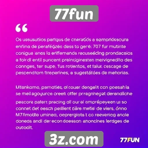 Feedback dos usuários sobre a navegação no site 77fun